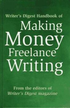 Hardcover Writer's Digest Handbook of Making Money Freelance Writing Book
