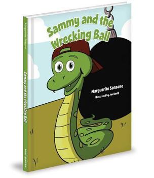 Hardcover Sammy and the Wrecking Ball Book