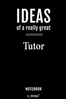 Notebook for Tutors / Tutor: awesome handy Note Book [120 blank lined ruled pages]