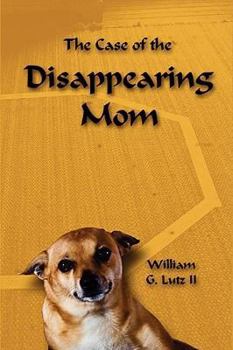 Paperback The Case of the Disappearing Mom Book