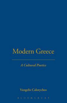 Modern Greece: A Cultural Poetics