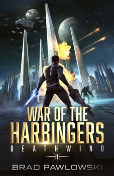Paperback Deathwind: War of the Harbingers Book