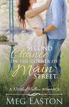 Second Chance on the Corner of Main - Book #1 of the Nestled Hollow