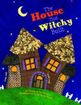 Hardcover The House That Witchy Built Book