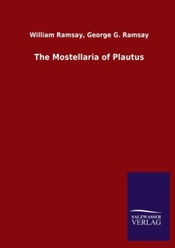 Paperback The Mostellaria of Plautus Book