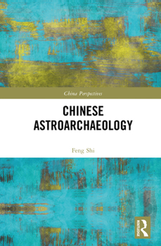 Hardcover Chinese Astroarchaeology Book