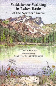 Paperback Wildflower Walking in Lakes Basin of the Northern Sierra Book