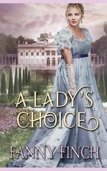 Paperback A Lady's Choice: A Clean & Sweet Regency Historical Romance Book