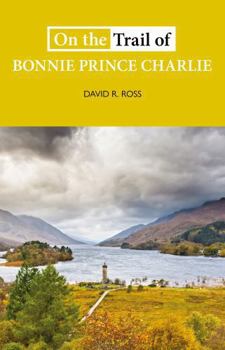 Paperback On the Trail of Bonnie Prince Charlie Book