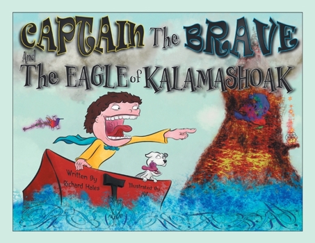 Paperback Captain the Brave and the Eagle of Kalamashoak Book