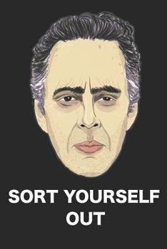 Paperback Jordan Peterson Sort Yourself Out: Composition Notebook, Ruled, Blank Lined Journal, Diary Book