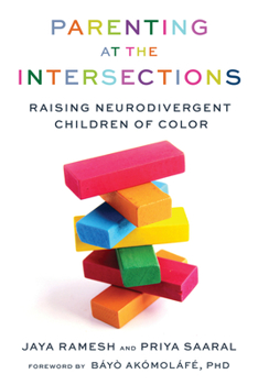 Paperback Parenting at the Intersections: Raising Neurodivergent Children of Color Book