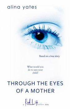 Paperback Through the Eyes of a Mother Book