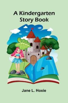 Paperback A Kindergarten Story Book [French] Book