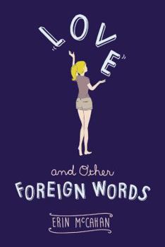 Hardcover Love and Other Foreign Words Book