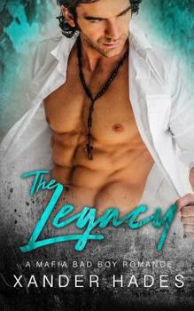 Paperback The Legacy: A Mafia Bad Boy Romance Book