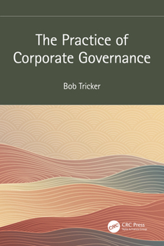 Paperback The Practice of Corporate Governance Book