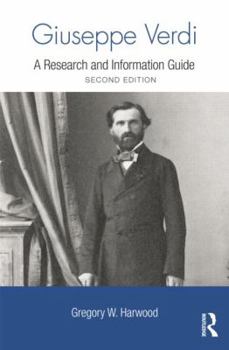 Hardcover Giuseppe Verdi: A Research and Information Guide Book