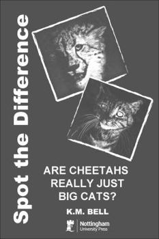 Paperback Spot the Difference: Are Cheetahs Really Just Big Cats? Book