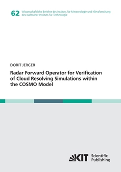 Paperback Radar Forward Operator for Verification of Cloud Resolving Simulations within the COSMO Model Book