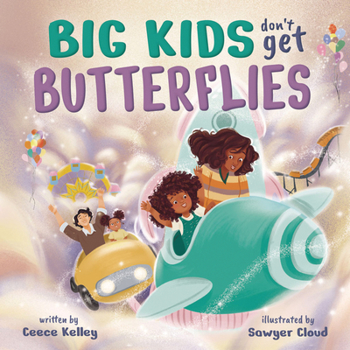 Hardcover Big Kids Don't Get Butterflies Book