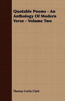 Quotable Poems - An Anthology Of Modern Verse - Volume Two