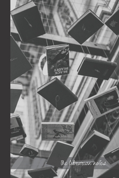 the librarian notes: small lined Librarian Notebook / Travel Journal to write in (6'' x 9'') 120 pages