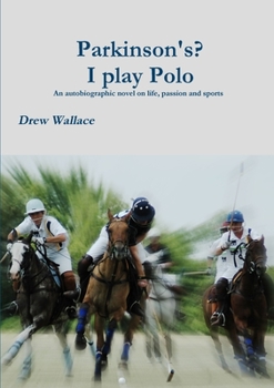 Paperback Parkinson's? I play Polo Book