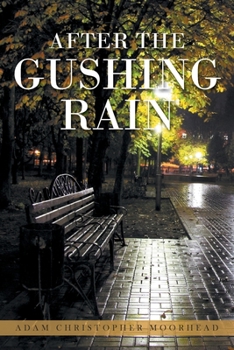 Paperback After the Gushing Rain Book