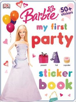 Paperback My First Party Sticker Book (Barbie Sticker Books) Book
