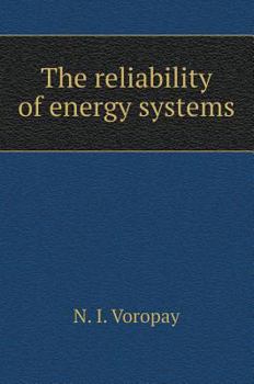 Hardcover The reliability of energy systems [Russian] Book