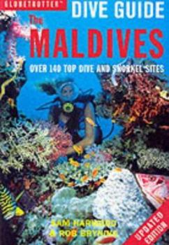 Paperback Globetrotter Dive Guide: Maldives: Over 140 Top Dive and Snorkel Sites Book