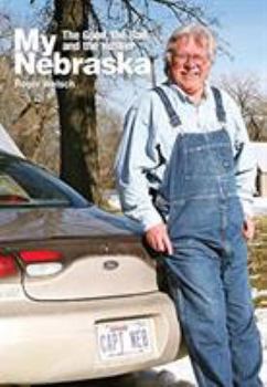 Hardcover My Nebraska: The Good, the Bad, and the Husker Book
