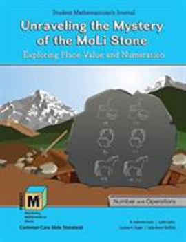 Paperback Project M3: Level 3-4: Unraveling the Mystery of the Moli Stone: Exploring Place Value and Numeration Student Mathematician's Journal Book
