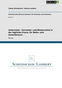 Paperback Untermiete - Vermieter- und Mieterrechte in der täglichen Praxis, für Wohn- und Gewerberaum [German] Book
