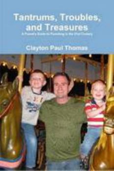 Paperback Tantrums, Troubles, and Treasures Book