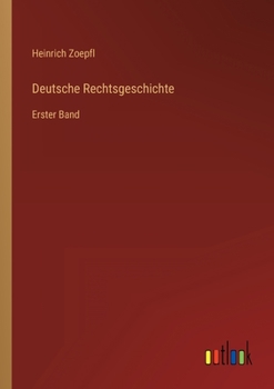 Paperback Deutsche Rechtsgeschichte: Erster Band [German] Book