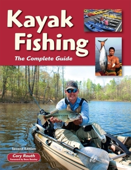 Paperback Kayak Fishing: The Complete Guide Book