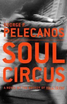 Soul Circus - Book #3 of the Derek Strange & Terry Quinn