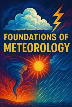 Paperback Foundations of Meteorology Book
