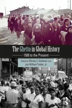 Paperback The Ghetto in Global History: 1500 to the Present Book