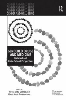 Paperback Gendered Drugs and Medicine: Historical and Socio-Cultural Perspectives Book