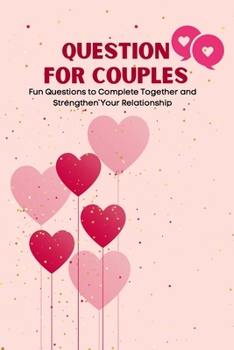 Paperback Questions for Couples: An activity book for couples: Fun questions for couples that spark conversation, build trust and bring the romance bac Book