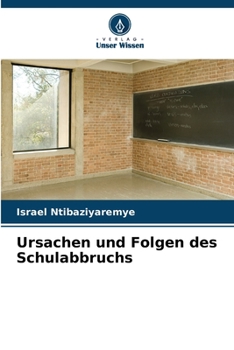Paperback Ursachen und Folgen des Schulabbruchs [German] Book