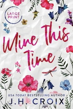 Paperback Mine This Time [Large Print] Book