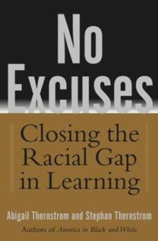 Hardcover No Excuses: Closing the Racial Gap in Learning Book