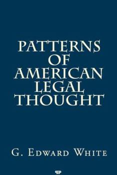Paperback Patterns of American Legal Thought Book