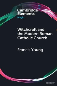 Paperback Witchcraft and the Modern Roman Catholic Church Book