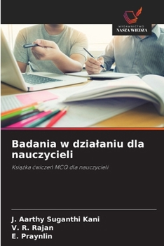 Badania w dzialaniu dla nauczycieli (Polish Edition)