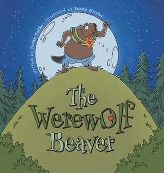 Hardcover The Werewolf Beaver Book